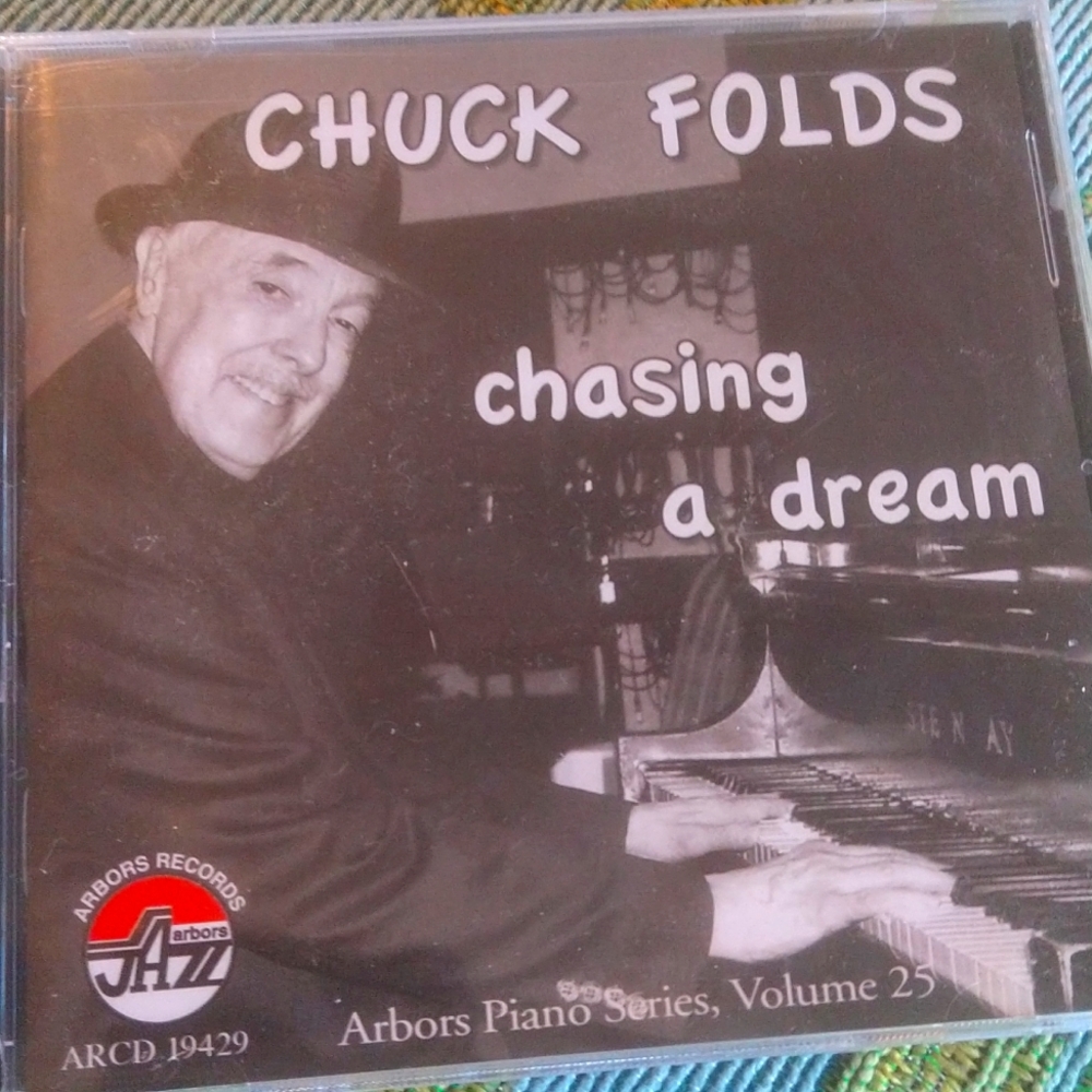 Chuck folds chasing a dream arbor's piano series CD sealed